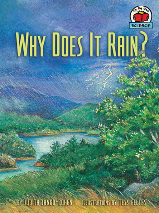Title details for Why Does It Rain? by Judith Jango-Cohen - Available
